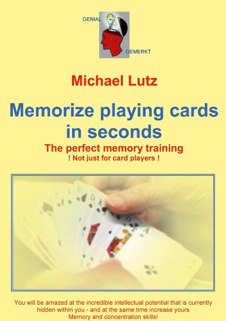 Memorize playing cards in seconds: The perfect memory training - not just for card players