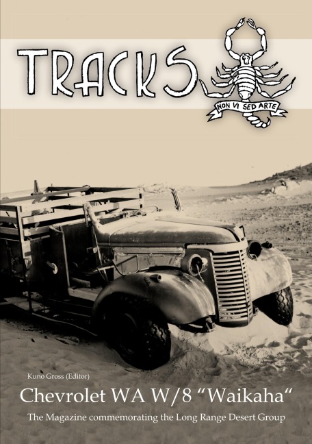 LRDG - TRACKS - Chevrolet WA W/8 Waikaha: The magazine commemorating the LRDG