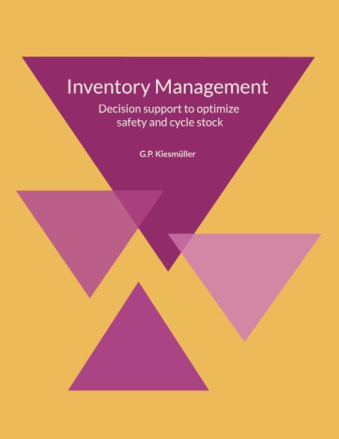 Inventory Management: Decision support to optimize safety and cycle stock