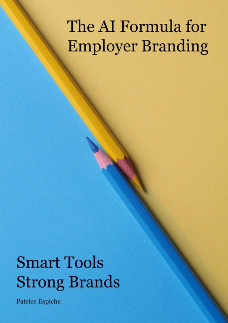 The AI Formula for Employer Branding: Smart Tools Strong Brands