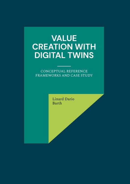 Value Creation with Digital Twins: Conceptual Reference Frameworks and Case Study