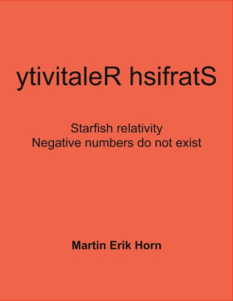 ytivitaleR hsifratS: Negative numbers do not exist - Starfish relativity