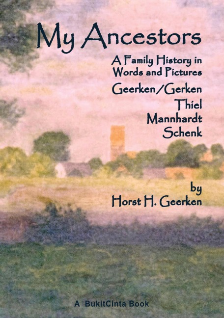 My Ancestors: A Family History in Words and Pictures