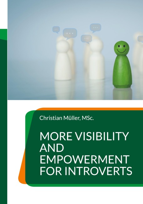 More Visibility and Empowerment for Introverts: Unlock the hidden potential in your team