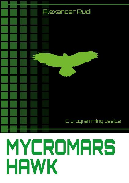 MYCROMARS HAWK: C Programing Basics