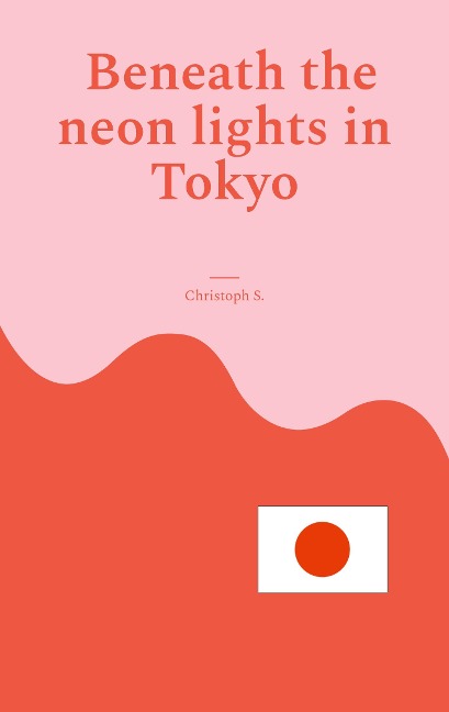 Beneath the neon lights in Tokyo: A romantic short story in Japan