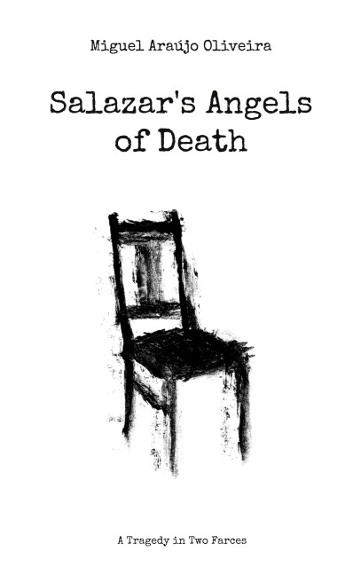 Salazars Angels of Death: A Tragedy in Two Farces