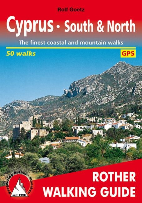 Cyprus South & North (Zypern · Süd & Nord - englische Ausgabe): The finest coastal and mountain walks. 50 walks. With GPS tracks