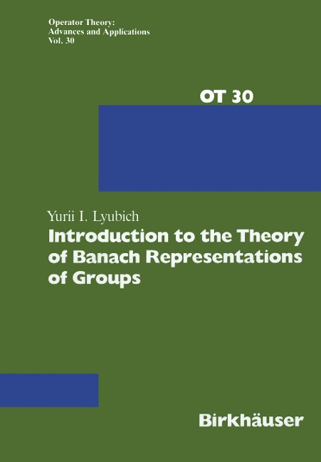 Introduction to the Theory of Banach Representations of Groups