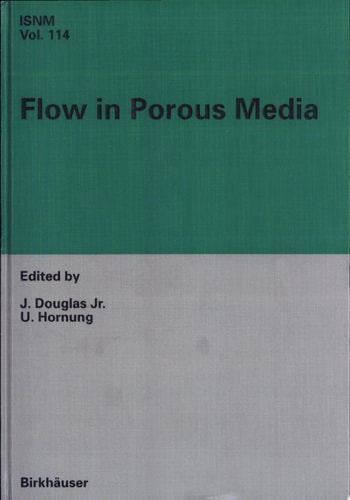 Flow in Porous Media Proceedings of the Oberwolfach Conference, June 21-27, 1992
