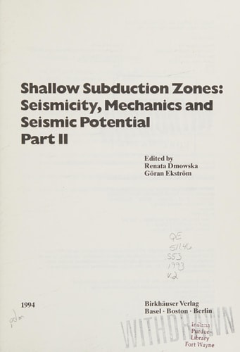 Shallow Subduction Zones: Seismicity, Mechanics and Seismic Potential Part 1