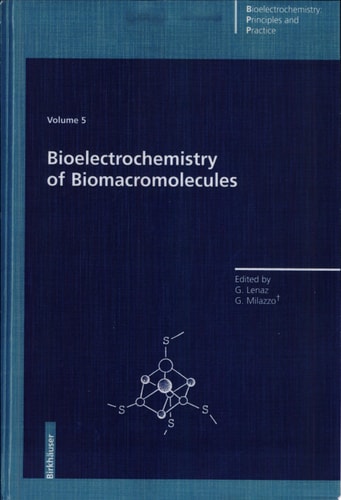 Bioelectrochemistry of Biomacromolecules