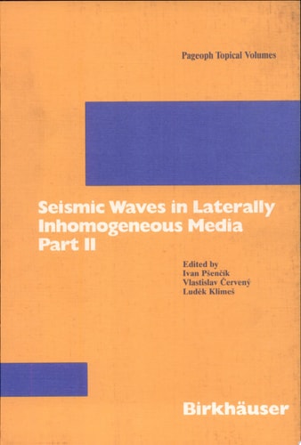 Seismic Waves in Laterally Inhomogeneous Media Part II