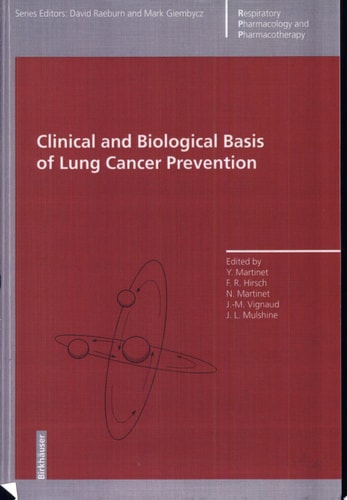 Clinical and Biological Basis of Lung Cancer Prevention