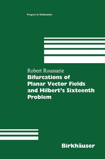 Bifurcations of Planar Vector Fields and Hilberts Sixteenth Problem