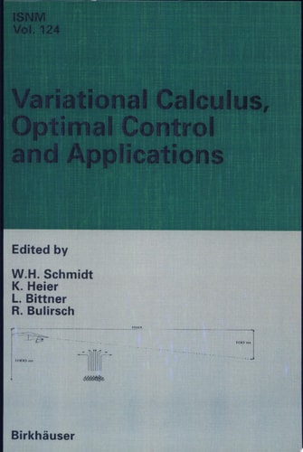 Variational Calculus, Optimal Control, and Applications International Conference in Honour of L. Bittner and R. Klèotzler, Trassenheide, Germany, September 23-27, 1996