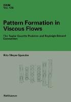 Pattern Formation in Viscous Flows: The Taylor-Couette Problem and Rayleigh-Bénard Convection