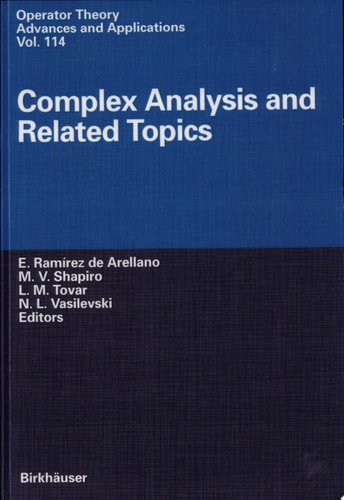 Complex Aanalysis and Related Topics