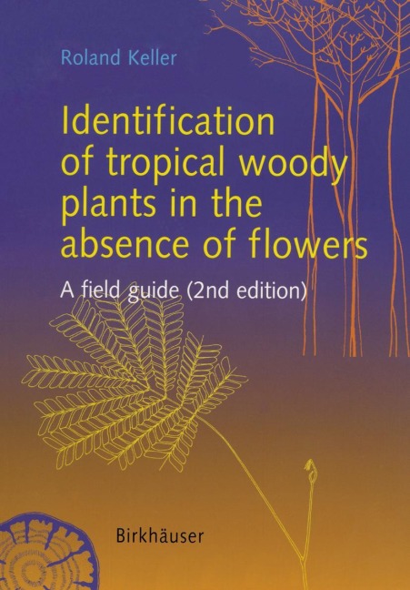 Identification of tropical woody plants in the absence of flowers: A field guide