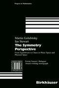 The Symmetry Perspective: From Equilibrium to Chaos in Phase Space and Physical Space