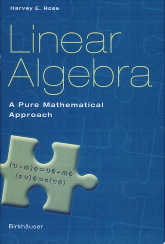 Linear Algebra A Pure Mathematical Approach