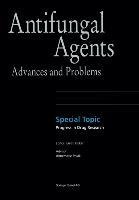 Antifungal Agents: Advances and Problems