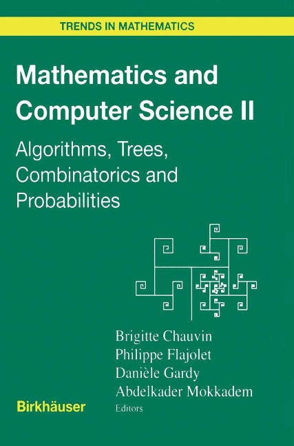 Mathematics and Computer Science II: Algorithms, Trees, Combinatorics and Probabilities