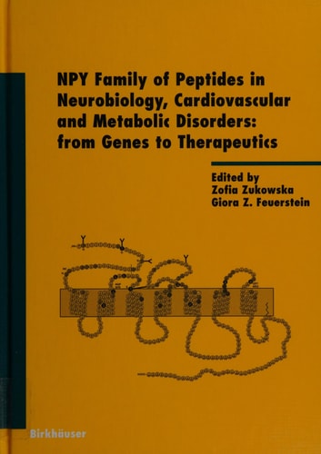 NPY Family of Peptides in Neurobiology, Cardiovascular and Metabolic Disorders: from Genes to Therapeutics