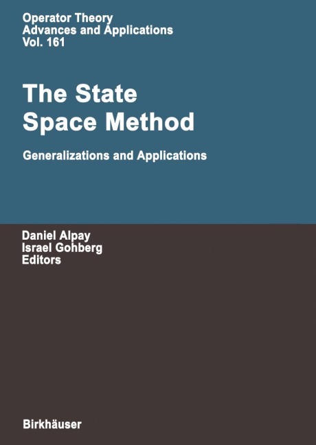 The State Space Method: Generalizations and Applications
