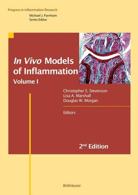 In Vivo Models of Inflammation: Volume 1