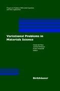 Variational Problems in Materials Science