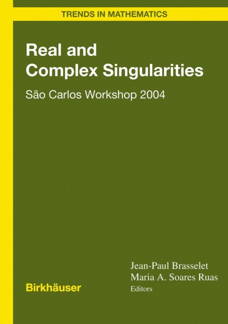 Real and Complex Singularities: São Carlos Workshop 2004