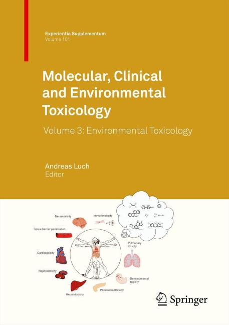 Molecular, Clinical and Environmental Toxicology: Volume 3: Environmental Toxicology