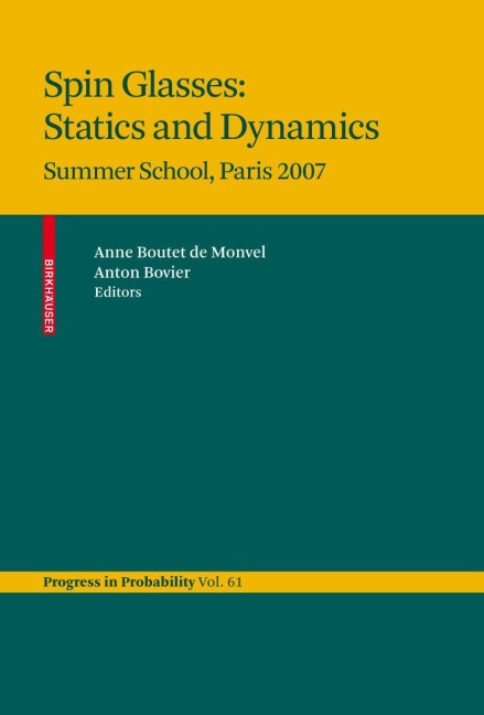 Spin Glasses: Statics and Dynamics: Summer School, Paris 2007
