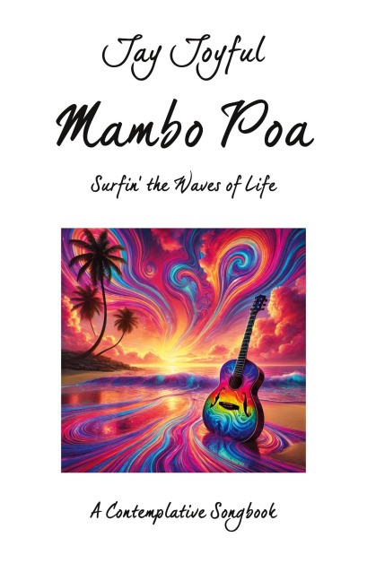 Mambo Poa - Surfin the Waves of Life: A Contemplative Songbook