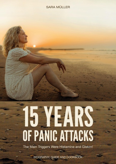 15 Years of Panic Attacks: The Main Triggers Were Histamine and Gluten!