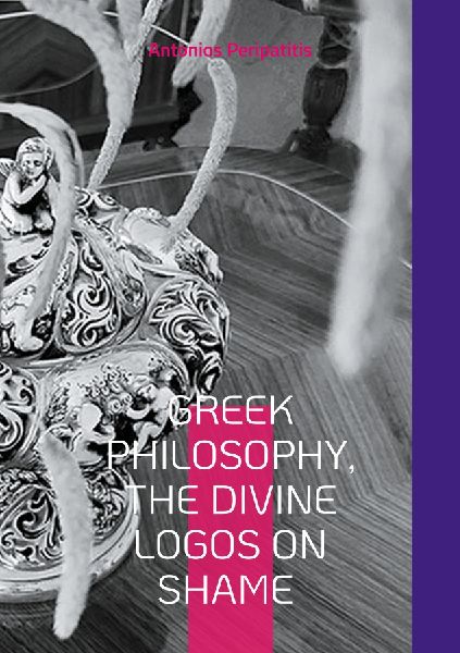 Greek Philosophy, The Divine Logos on Shame: The Sextant of the Soul (Greek edition)