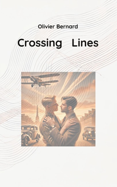 Crossing Lines: Gay Love in the Shadows of War