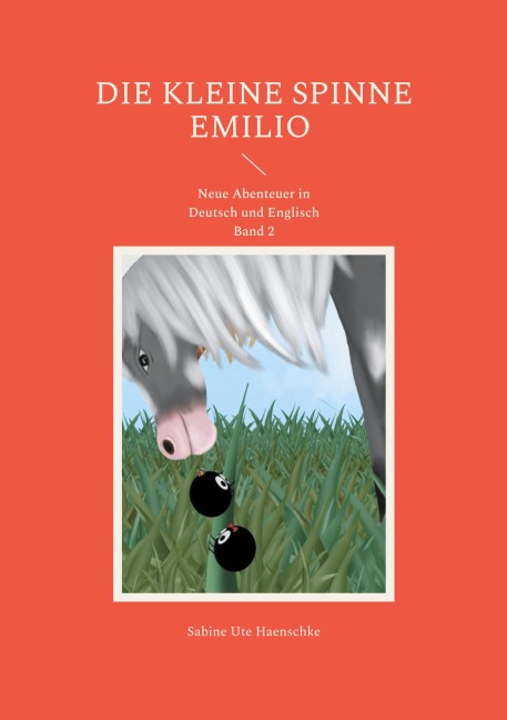 Die kleine Spinne Emilio: Neue Abenteuer in Deutsch und Englisch Band 2