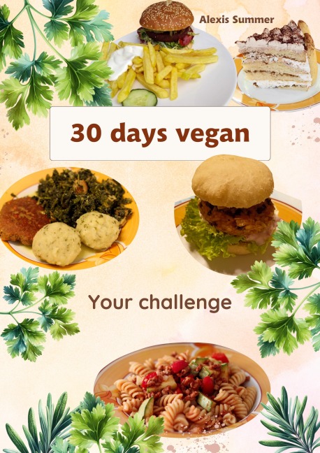 30 days vegan: Your challenge