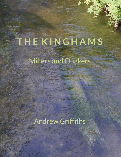The Kinghams: Millers and Quakers