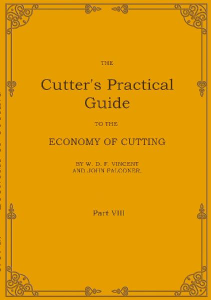 The Cutters Practical Guide, Part 8: Economical Cutting
