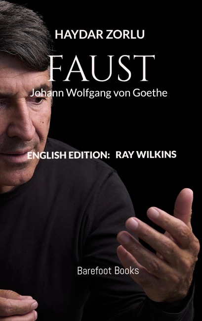 Faust: Johann Wolfgang von Goethe
