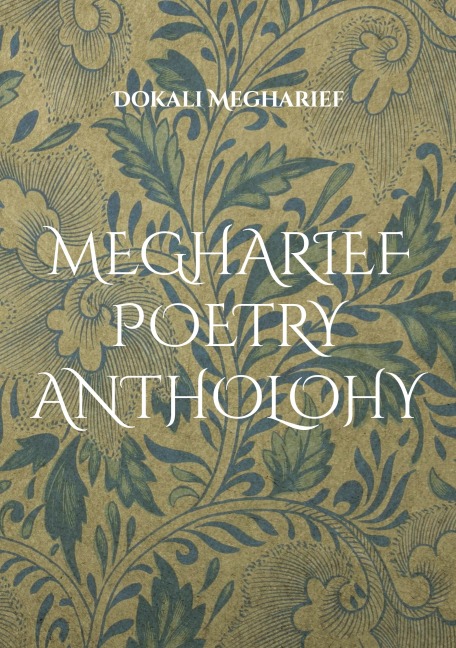 MEGHARIEF POETRY ANTHOLOGY: Storytelling Poetry