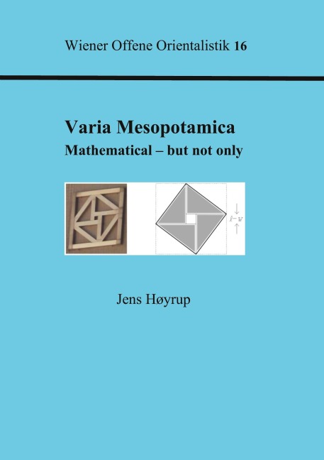 Varia Mesopotamica: Mathematical - but not only