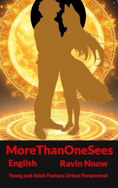 MoreThanOneSees: Young and Adult Fantasy, Urban Paranormal (English)