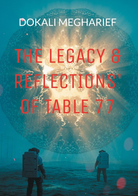 The Legacy & Reflections of Table 77: 100 short story journey