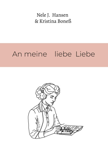 An meine liebe Liebe