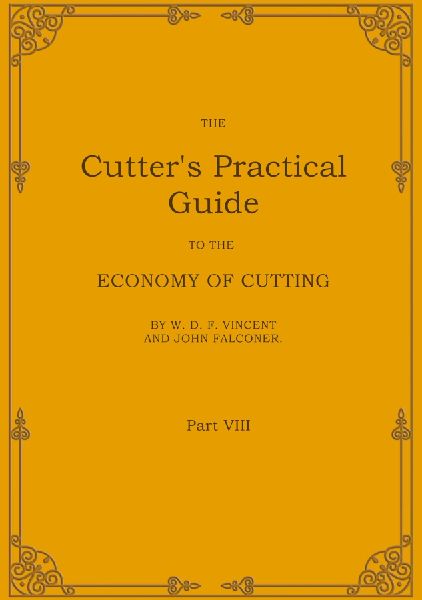 The Cutters Practical Guide, Part 8: Economical Cutting