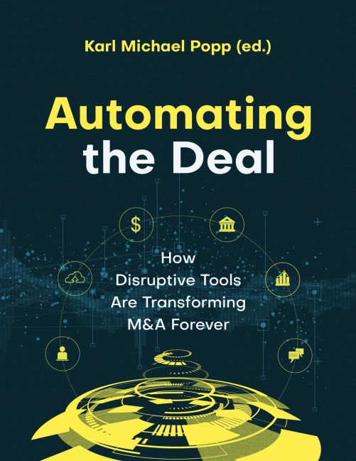 Automating the Deal: How Disruptive Tools Are Transforming M&A Forever